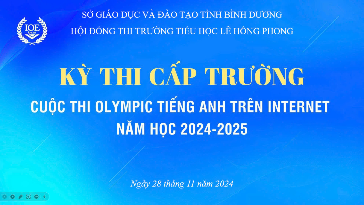 Trường Tiểu học Lê Hồng Phong tổ chức Cuộc thi IOE cấp trường, năm học 2024 - 2025.